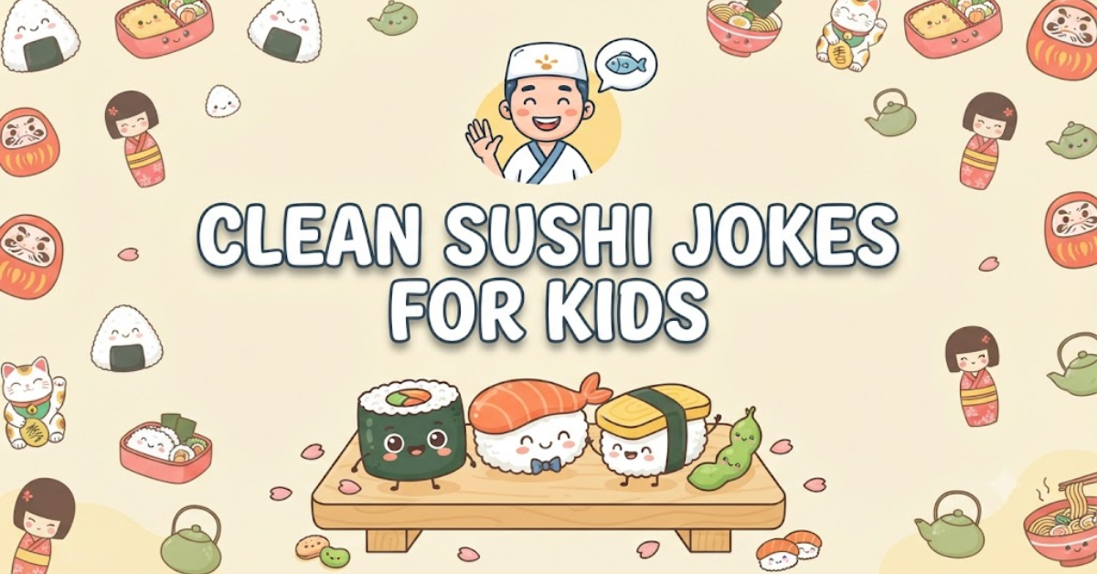 Clean Sushi Jokes for Kids
